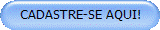 CADASTRE-SE AQUI!